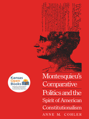 cover image of Montesquieu's Comparative Politics and the Spirit of American Constitutionalism